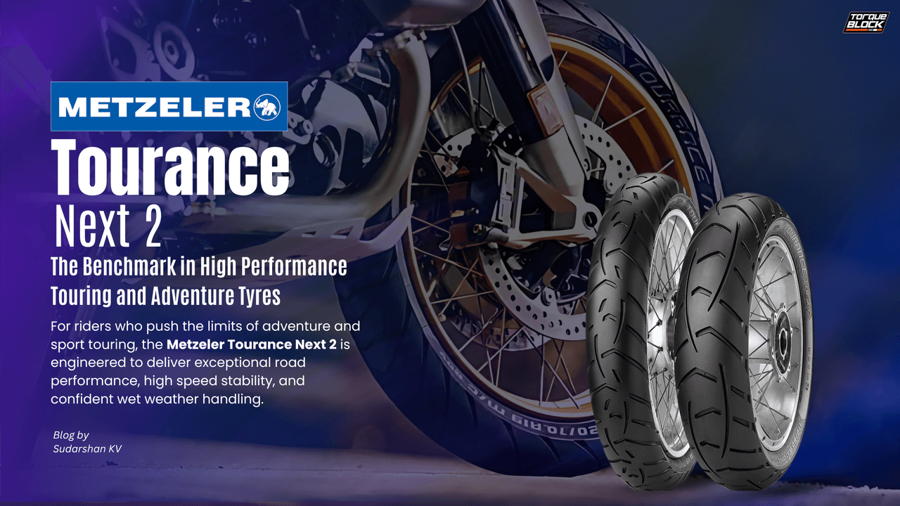 Metzeler Tourance Next 2 – The Benchmark in High Performance Touring and Adventure Tyres